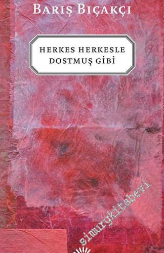 Herkes Herkesle Dostmuş Gibi -        2024