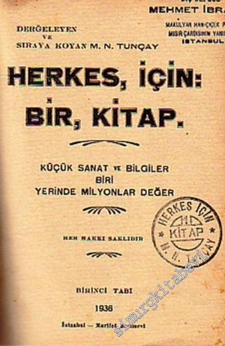 Herkes İçin Bir Kitap: Küçük Sanat ve Bilgiler, Biri Yerinde Milyonlar Değer  -        1936