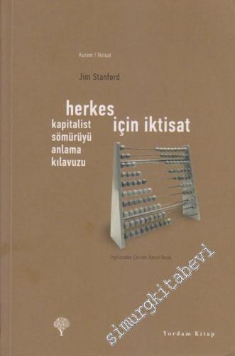 Herkes İçin İktisat: Kapitalist Sömürüyü Anlama Kılavuzu -        2019