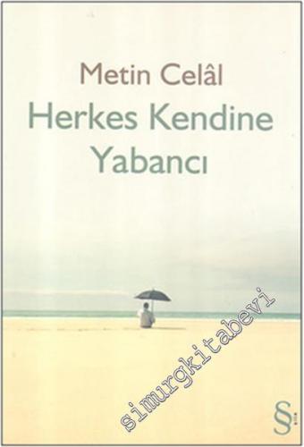 Herkes Kendine Yabancı -        2011