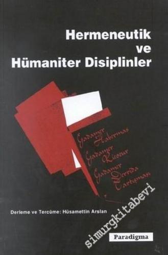 Hermeneutik ve Hümaniter Disiplinler -        2002