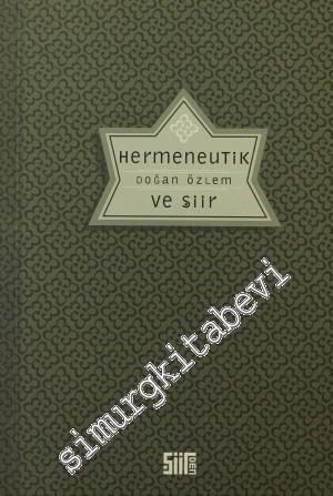Hermeneutik ve Şiir Sanatı -        2007