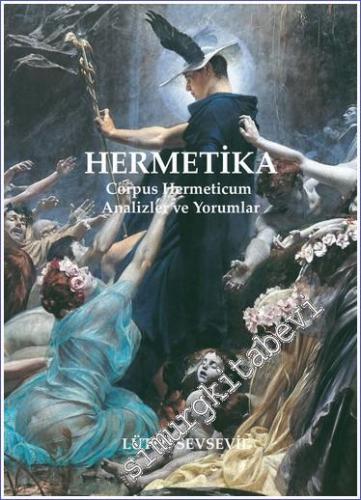 Hermetika Corpus Hermeticum Analizler ve Yorumlar - 2022