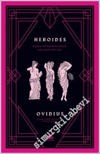 Heroides: Kadın Kahramanların Aşk Mektupları -        2023