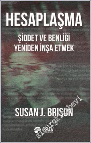 Hesaplaşma: Şiddet Ve Benliği Yeniden İnşa Etmek -        2025
