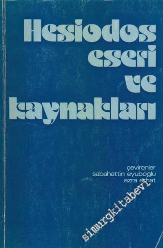Hesiodos Eseri ve Kaynakları - Theogonia, İşler ve Günler