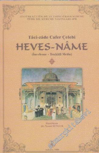Heves-Name: İnceleme-Tenkitli Metin -