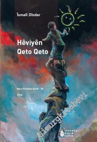 Heviyen Qeto Qeto -