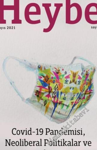 Heybe Sosyal Hizmet ve Sosyal Politika Dergisi  - Covid 19 Pandemisi Neoliberal Politikalar ve Sosyal Hizmet - Sayı: 1      Haziran