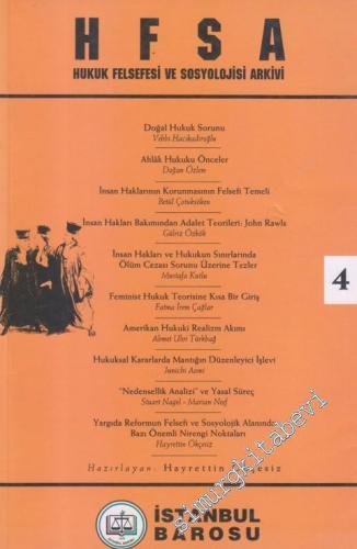 HFSA - Hukuk Felsefesi ve Sosyolojisi Arkivi - Sayı: 4 Şubat