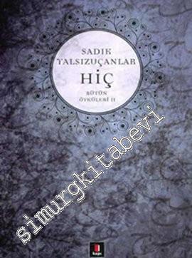 Hiç: Bütün Öyküleri 2 -