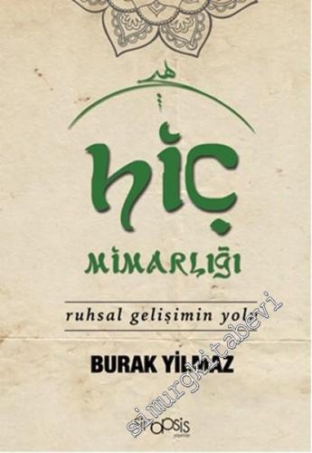 Hiç Mimarlığı: Ruhsal Gelişimin Yolu -