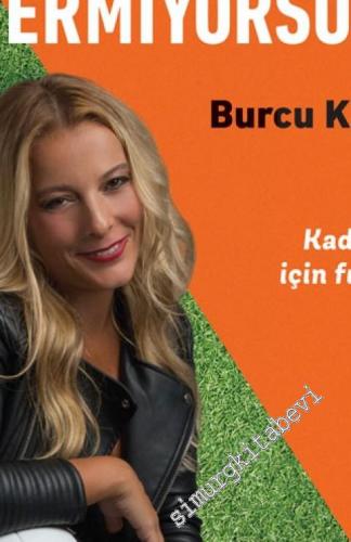 Hiç Pas Vermiyorsun! Kadınlar İçin Futbol -