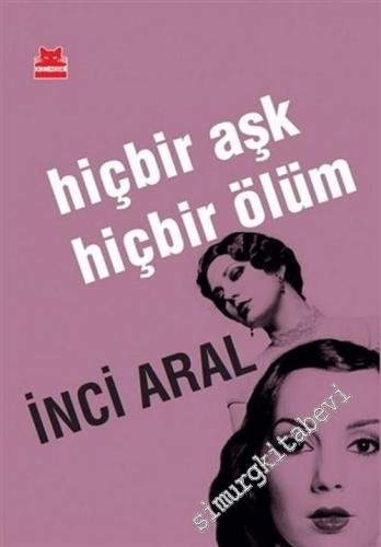 Hiçbir Aşk Hiçbir Ölüm -        2017