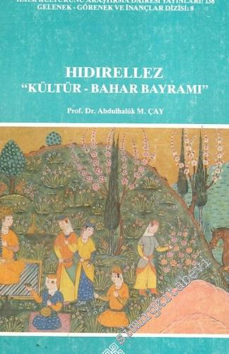 Hıdırellez ‘Kültür - Bahar Bayramı'