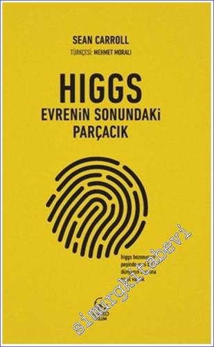 Higgs: Evrenin Sonundaki Parçacık - 2023