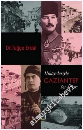 Hikayeleriyle Gaziantep Yer Adları -        2022