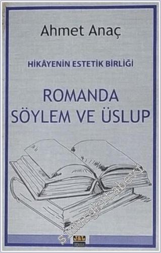 Hikayenin Estetik Birliği - Romanda Söylem ve Üslup -        2025