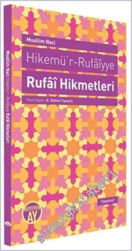 Hikemü'r- Rufaiyye Rufai Hikmetleri -        2013