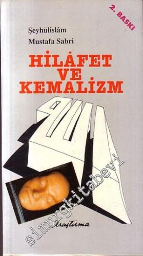 Hilafet ve Kemalizm: Hilafet - i Muazzama İslamiye -