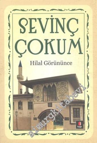 Hilal Görününce - Bir Kırım Romanı -