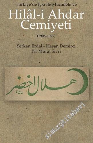 Hilal-i Ahdar Cemiyeti (1908 - 1927) -