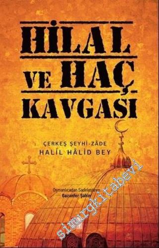Hilal ve Haç Kavgası -