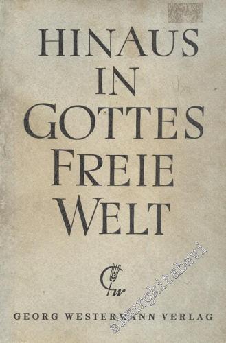 Hinaus in Gottes Freie Welt -