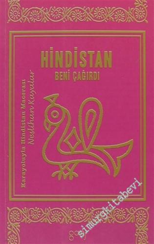 Hindistan Beni Çağırdı: Karayoluyla Hindistan Macerası -