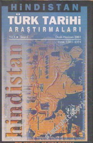 Hindistan Türk Tarihi Araştırmaları Dergisi = The Journal of Indo - Turcica - Sayı: 1    1  Ocak - Haziran