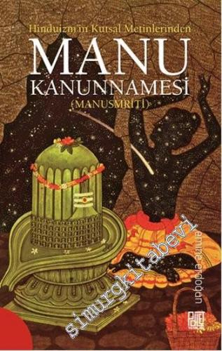 Hinduizm'in Kutsal Metinlerinden Manu Kanunnamesi - Manusmriti -