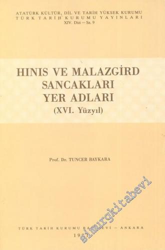 Hınıs ve Malazgird Sancakları Yer Adları ( 16. Yüzyıl ) -        1991