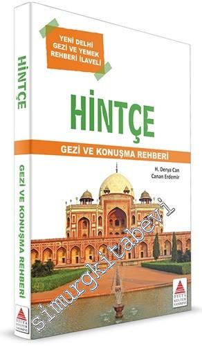 Hintçe Gezi ve Konuşma Rehberi - Yeni Delhi Gezi ve Yemek Rehberi İlaveli  -