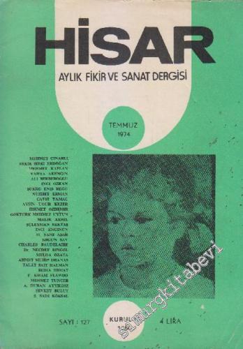 Hisar Aylık Fikir ve Sanat Dergisi - Sayı: 127  14    Temmuz 1974