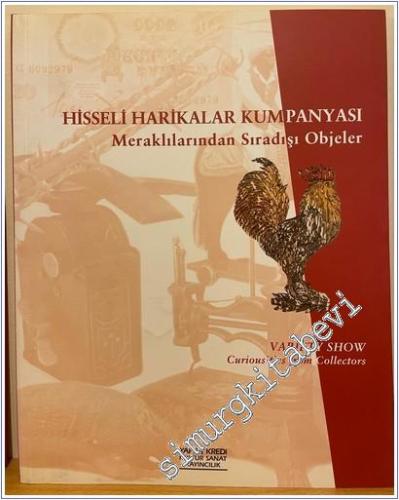 Hisseli Harikalar Kumpanyası 1: Meraklılarından Sıradışı Objeler -        2002