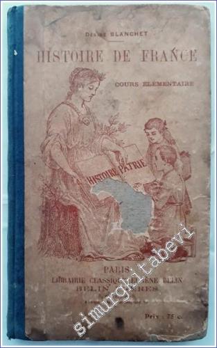 Histoire de France : Cours Elémentaire -        1913
