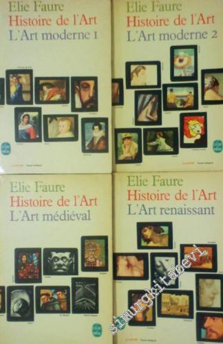 Histoire de l'Art: L'Art Moderne 2 Tomes. / L'Art Médiéval / L'Art Ren