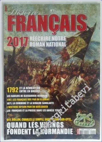 Histoire des Français : Réécrire Notre Roman National - 1 Juillet - Ao