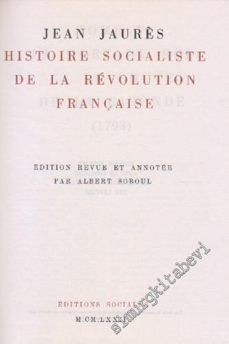 Histoire Socialiste de la Révolution Française Tome 5. La Mort Du Roi Et La Chute De La Gironde 1793: Édition revue et annotée par Albert Soboul -