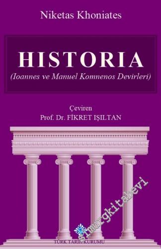 Historia: Ioannes ve Manuel Komnenos Devirleri