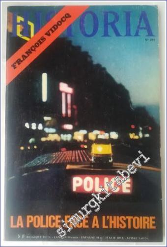 Historia : La Police face à l'Histoire - François Vidocq - 291      Fevrier 1971