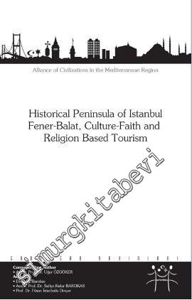 Historical Peninsula of Istanbul Fener - Balat, Culture - Faith and Re