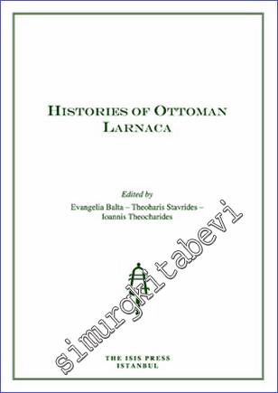 Histories of Ottoman Larnaca -        2012