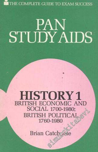History 1 British Economic And Social 1700 - 1980; British Political 1