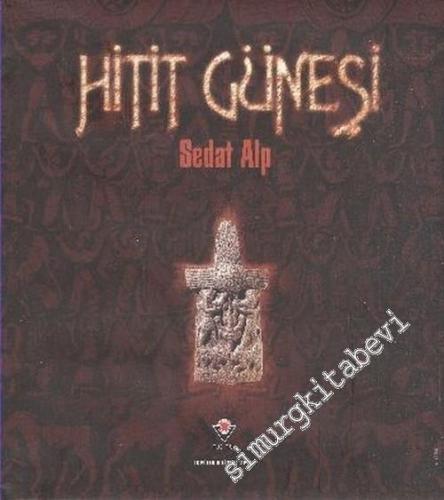 Hitit Güneşi CİLTLİ -        2011