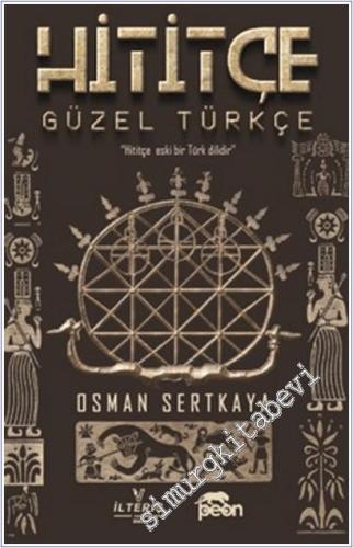 Hititçe Güzel Türkçe -        2015