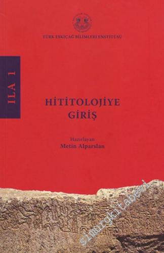 Hititolojiye Giriş -        2009