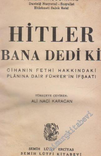 Hitler Bana Dedi ki -        1940