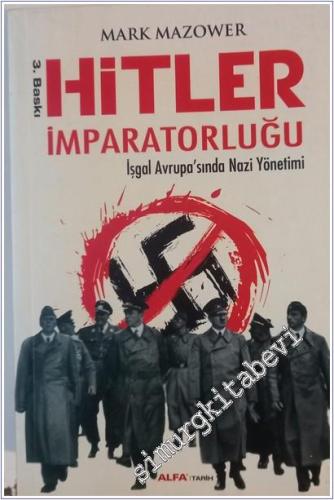 Hitler İmparatorluğu: İşgal Avrupa'sında Nazi Yönetimi - 2016