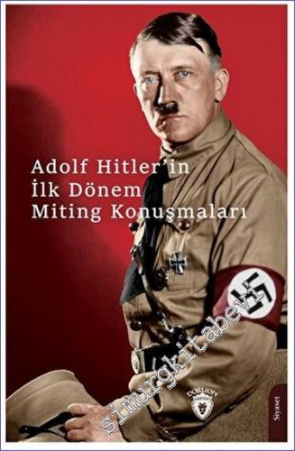 Hitlerin İlk Dönem Miting Konuşmaları - 2023